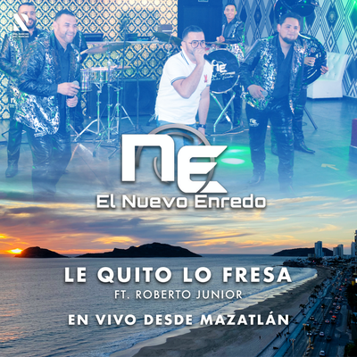 Le quito lo fresa (En Vivo)'s cover