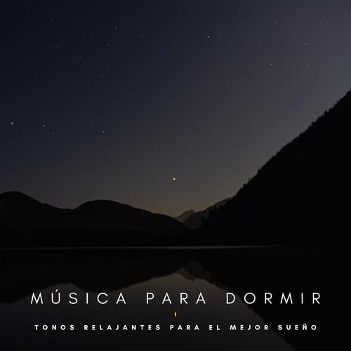 Música Para Relajarse Official TikTok Music - Musica Para Dormir -  Listening To Music On TikTok Music
