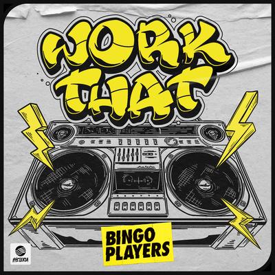 Work That By Bingo Players's cover