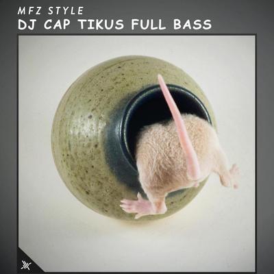 DJ Cap Tikus Full Bass's cover