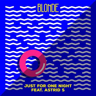 Just for One Night By Blonde's cover