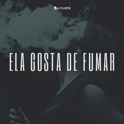 ELA GOSTA DE FUMAR By DJ CILAD4, ItaloBeat DJ's cover