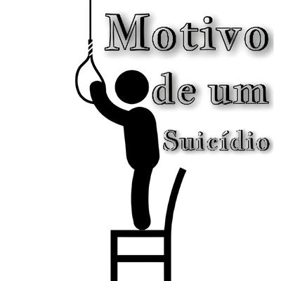 Motivo de um Suicídio By La Muerte, La Muerte's cover