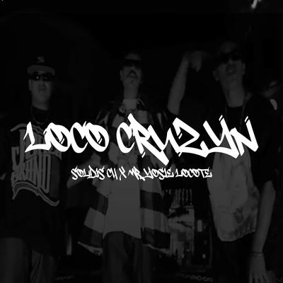 Loco Cruzyn (Remasterización)'s cover