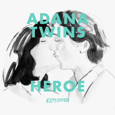 Heroe By Adana Twins's cover