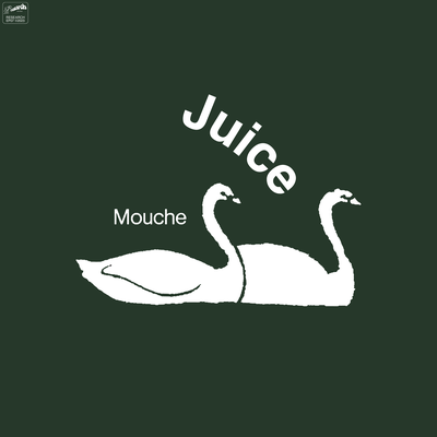 Juice By Mouche's cover