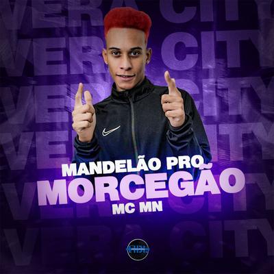 Mandelão pro Morcegão By MC MN's cover