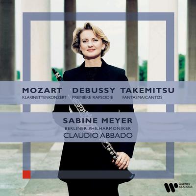 Mozart: Clarinet Concerto/Debussy: Première Rhapsodie/Takemitsu: Fantasma/Cantos's cover