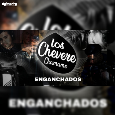 Los Chevere Chamame's cover