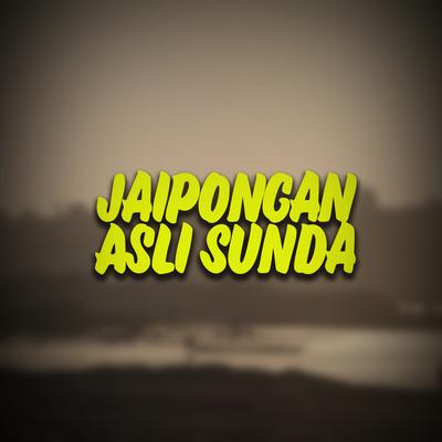 Jaipongan Asli Sunda's cover