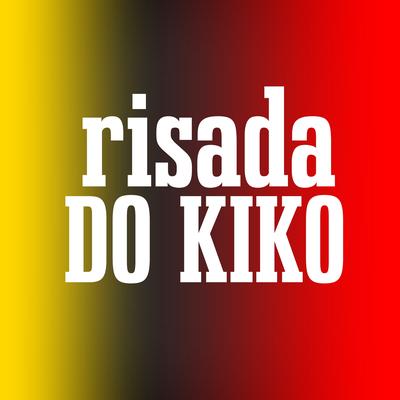 Funk Risada do Kiko's cover