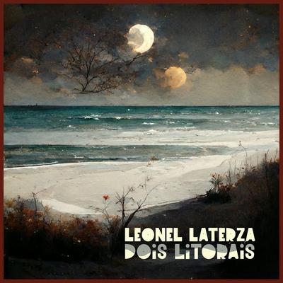 Dois Litorais By Leonel Laterza's cover