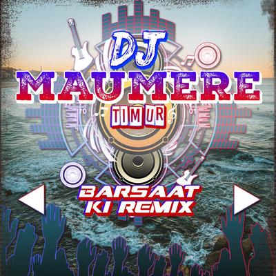 DJ Barsaat Ki Remix's cover