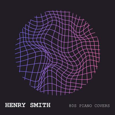 Don't Stop Believin (Piano Version) By Henry Smith's cover