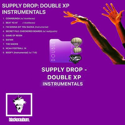 SUPPLY DROP: DOUBLE XP (Instrumentals)'s cover