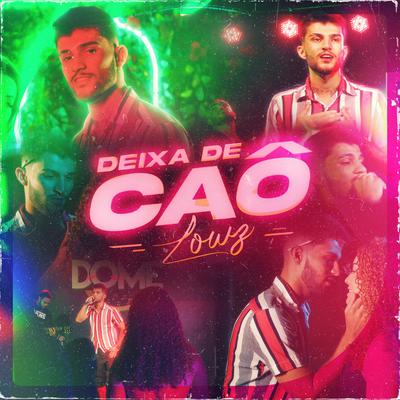 Deixa de Caô By lowz, Pedro Toro's cover