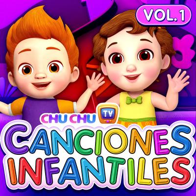 Canciones Infantiles ChuChu TV. Vol. 1's cover