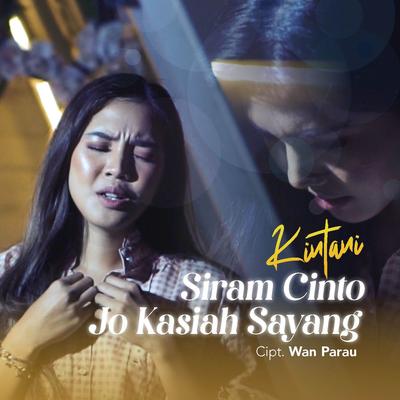 Siram Cinto Jo Kasiah Sayang's cover