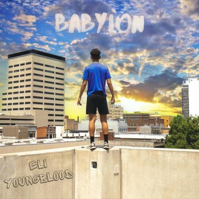 Babylon By Eli Youngblood's cover