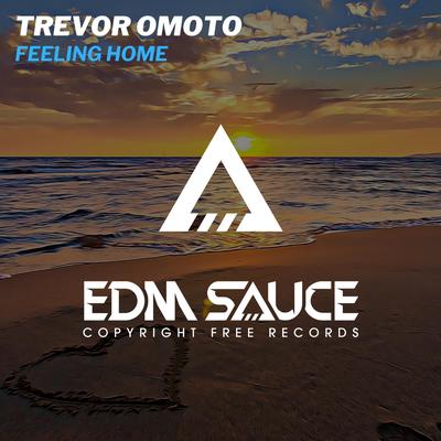 Feeling Home By Trevor Omoto's cover