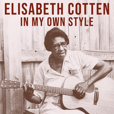 Sweet Bye and Bye / What a Friend We Have In Jesus By Elizabeth Cotten's cover