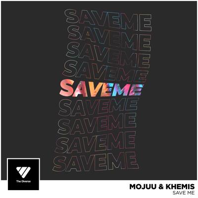 Save Me By Mojuu, KHEMIS's cover