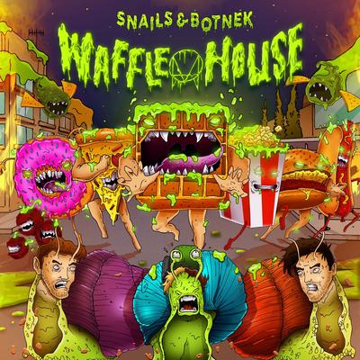 Waffle House By Botnek, SNAILS's cover