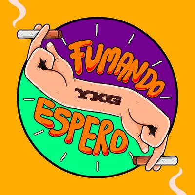 Fumando Espero By Yilberking's cover