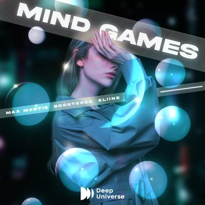 Mind Games By Eliine, Max Martis, Boostereo's cover