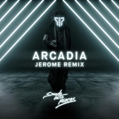 Arcadia (Jerome Remix) By Smash Into Pieces, Jerome's cover