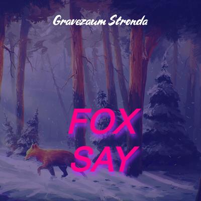 FOӾ SAɎ (Funk Remix) By Gravezaum Stronda's cover