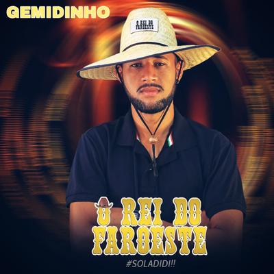 Gemidinho By O Rei do Faroeste's cover