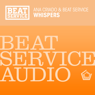 Whispers (Somna & Yang Remix) By Ana Criado, Beat Service's cover