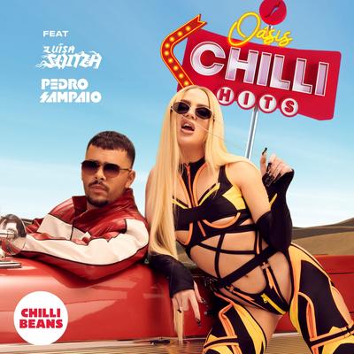 Oásis Chilli Hits By Chilli Beans, PEDRO SAMPAIO, Luísa Sonza's cover