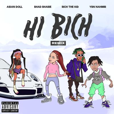 Hi Bich (Remix) [feat. YBN Nahmir, Rich the Kid and Asian Doll]'s cover