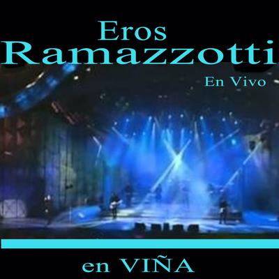 Cosas de la Vida (En Vivo) By Eros Ramazzotti's cover