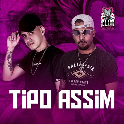 Tipo Assim By Dj Dubai, DN22's cover