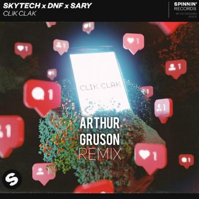 Click Clack (Arthur Gruson Remix) By Arthur Gruson, Sary, DNF, Skytech's cover