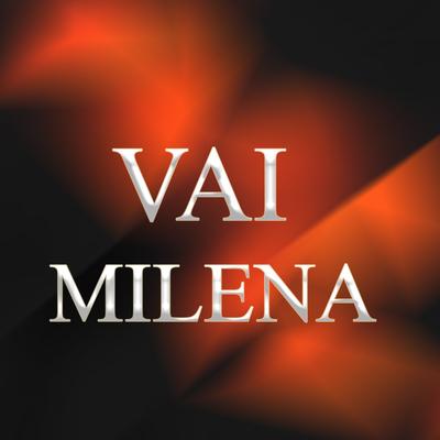Vai Milena (Remix) By Xandy Almeida, Mc Gw's cover