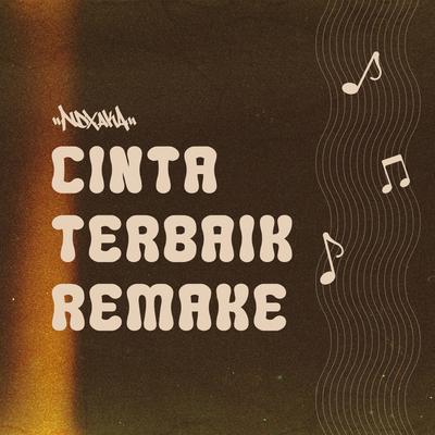 Cinta Terbaik HipHop Dangdut By NDX A.K.A.'s cover