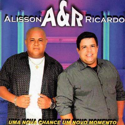 Preciso de Você Aqui By Alisson e Ricardo, João Pedro e Cristiano's cover