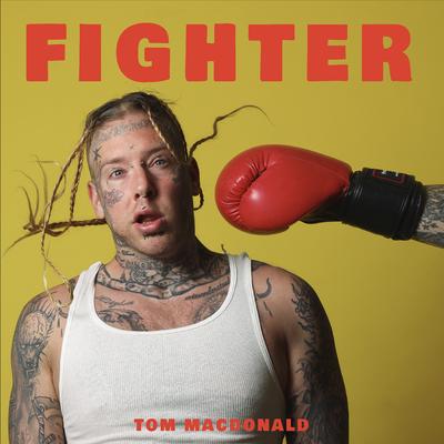 Fighter By Tom MacDonald's cover