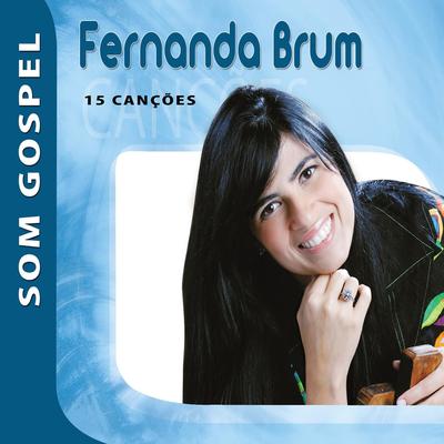 Fernanda Brum - Som Gospel's cover