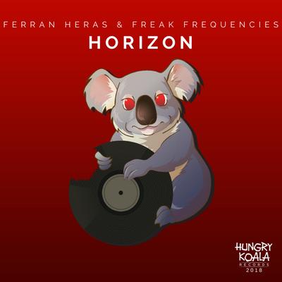 Horizon (Original Mix) By Ferran Heras, Freak Frequencies's cover