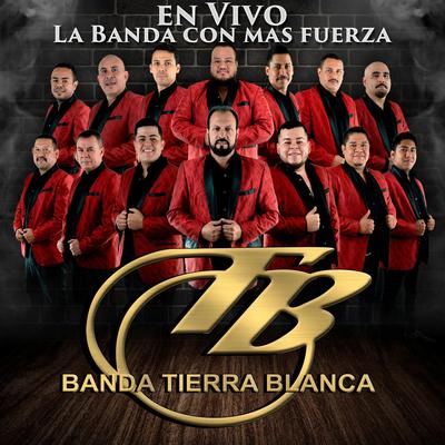 Banda Tierra Blanca's cover