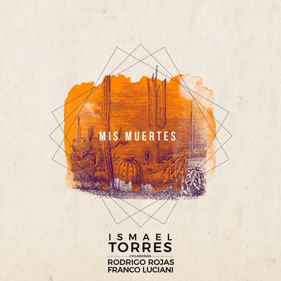 Mis Muertes (feat. Rodrigo Rojas & Franco Luciani)'s cover
