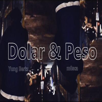 Dolar & Peso's cover