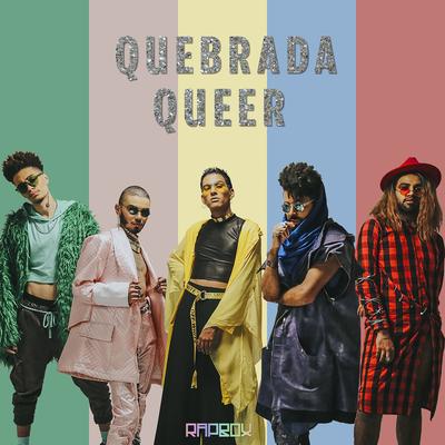 Quebrada Queer By TCHELO GOMEZ, Murillo Zyess, Lucas Boombeat, Harlley, Guigo, Rap Box, Quebrada Queer's cover