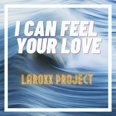 I Can Feel Your Love's cover