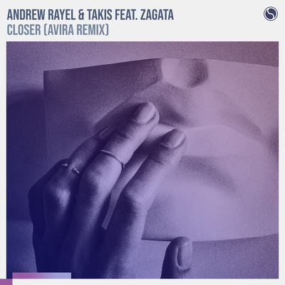 Closer (AVIRA Remix) By Andrew Rayel, Takis, Zagata's cover